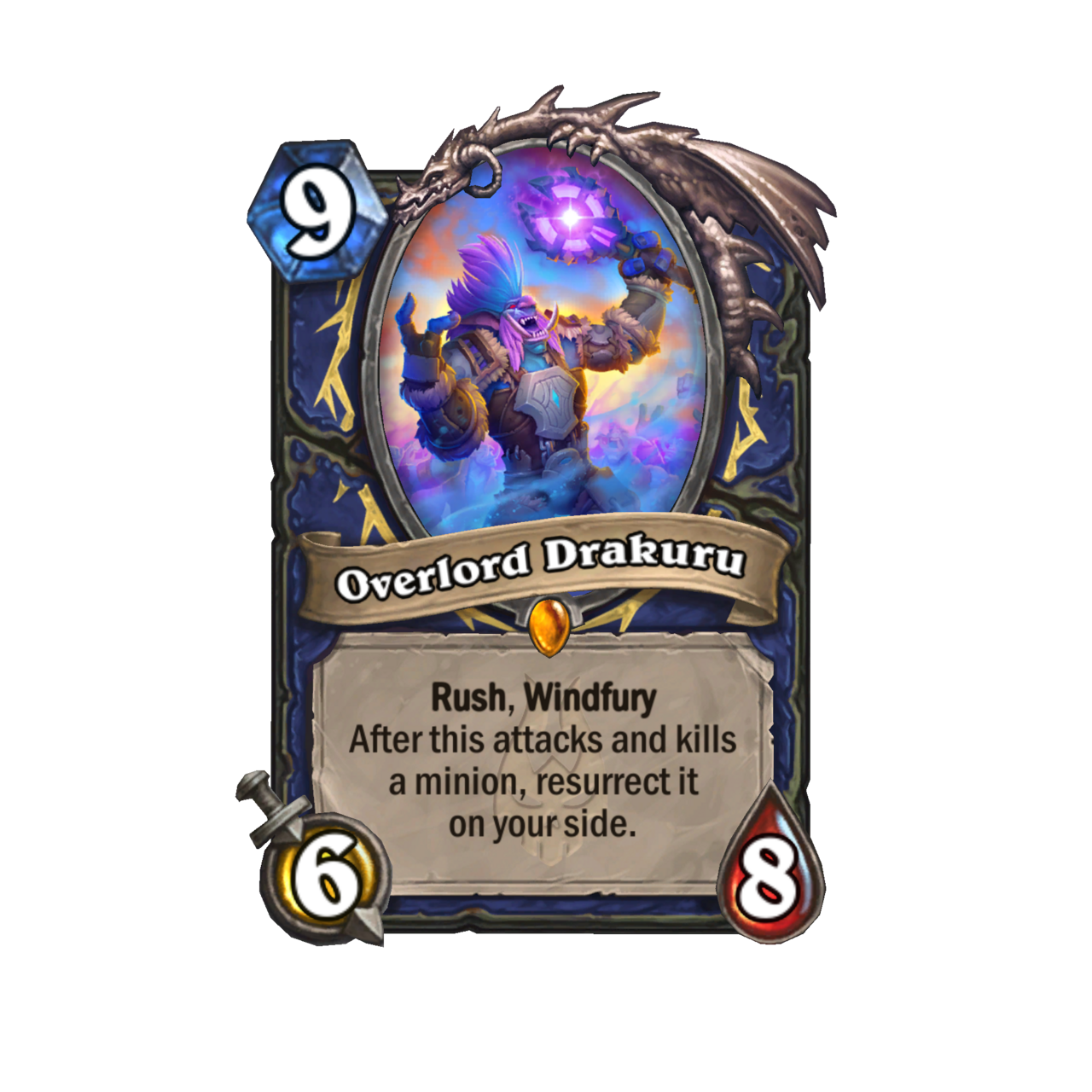 Overlord Drakuru - Rush, Windfury.  Después de que esto ataque y mate a un súbdito, resucitalo de tu lado.